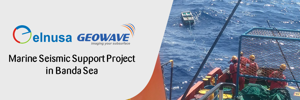 Marine Seismic Support Project in Banda Sea