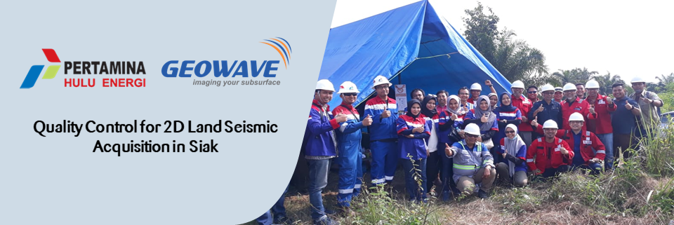 Geowave Awarded Quality Control for 2D Land Seismic Acquisition in Siak
